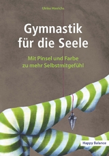 Gymnastik für die Seele - Ulrike Hinrichs