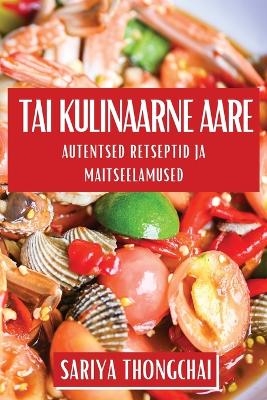 Tai Kulinaarne Aare - Sariya Thongchai