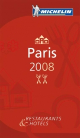 The Michelin Guide Paris 2008 - Michelin