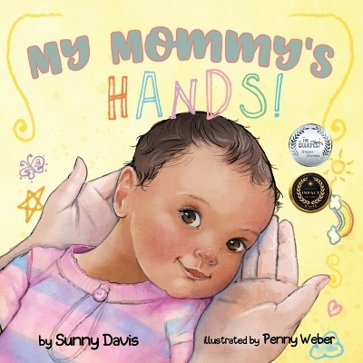 My Mommy's Hands - Sunny Davis