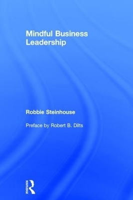 Mindful Business Leadership - Robbie Steinhouse