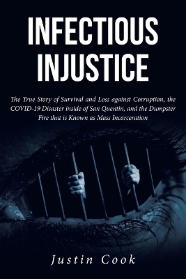 Infectious Injustice - Justin Cook