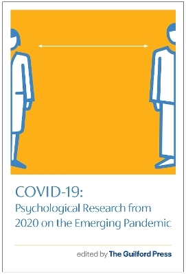 COVID-19: Psychological Research from 2020 on the Emerging Pandemic - 