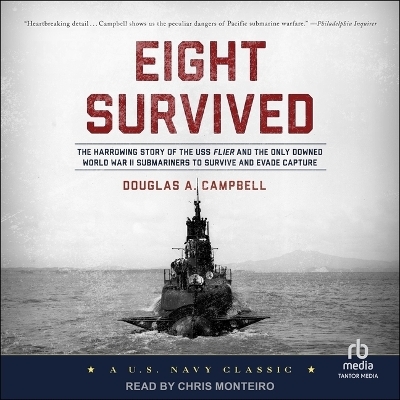 Eight Survived - Douglas A Campbell