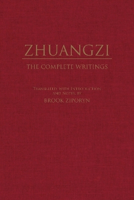 Zhuangzi: The Complete Writings -  Zhuangzi