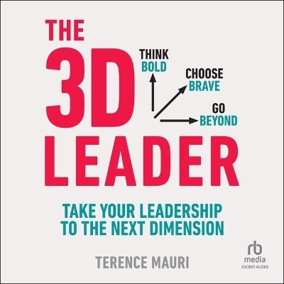 The 3D Leader - Terence Mauri