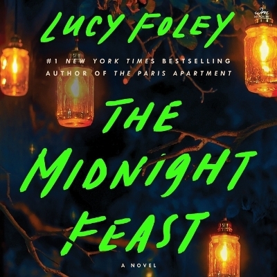 The Midnight Feast - Lucy Foley