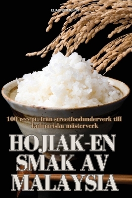 Hojiak-En Smak AV Malaysia -  Elias Holmgren