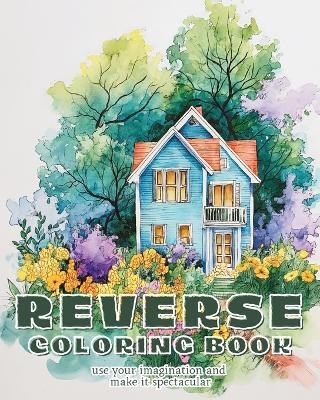 Reverse Coloring Book - Rhea Annable