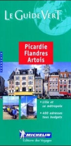 Picardie Flandres Artois Green Guide - 