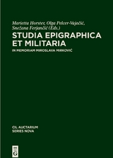 Corpus inscriptionum Latinarum. Auctarium Series Nova / Studia epigraphica et militaria - 