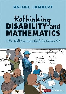 Rethinking Disability and Mathematics - Rachel Lambert