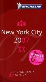 The Michelin Guide New York City 2007 - Michelin