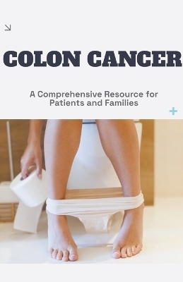 Colon Cancer - Ethan D Anderson