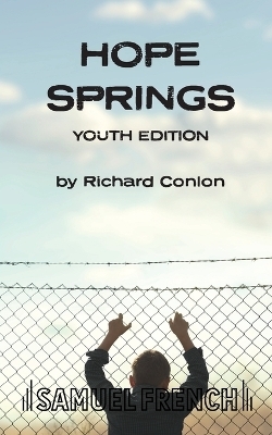 Hope Springs Youth Edition - Richard Conlon