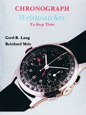 Chronograph Wristwatches - Gerd-R. Lang