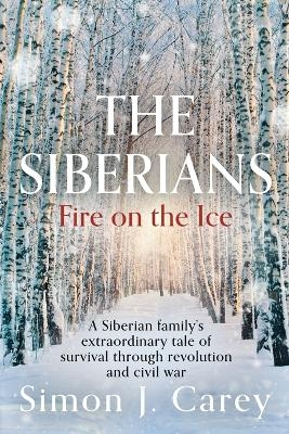 The Siberians - Simon J Carey