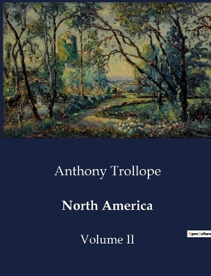 North America - Anthony Trollope