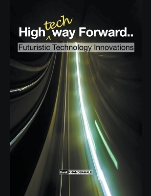 High-tech Way Forward - Sunil Khandbahale