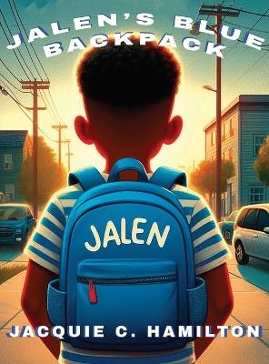 Jalen's Blue Backpack - Jacquie C Hamilton