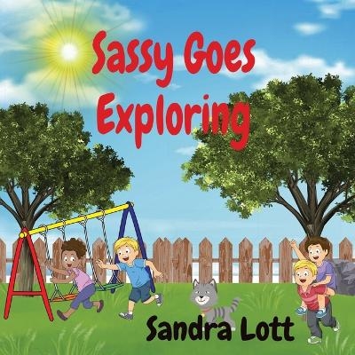 Sassy Goes Exploring - Sandra Lott