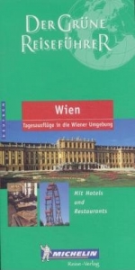 Michelin Der Grüne Reiseführer Wien - 