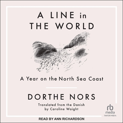 A Line in the World - Dorthe Nors