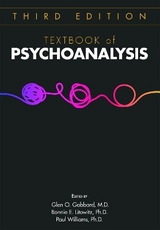 Textbook of Psychoanalysis - Gabbard, Glen O.; Litowitz, Bonnie E.; Williams, Paul