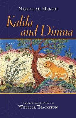 Kalila and Dimna - Nasrullah Munshi