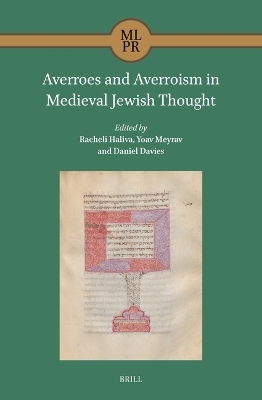 Averroes and Averroism in Medieval Jewish Thought - 