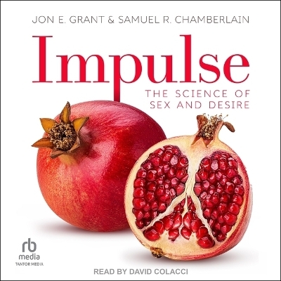 Impulse - Jon E Grant, Samuel R Chamberlain