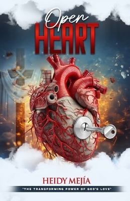 Open Heart - Heidy Mejia