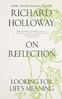 On Reflection - Richard Holloway