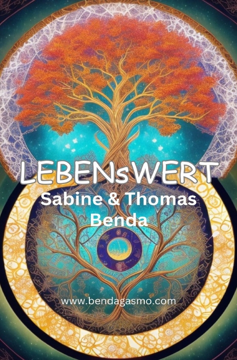 LEBENsWERT - Sabine &amp Benda;  amp;  Thomas