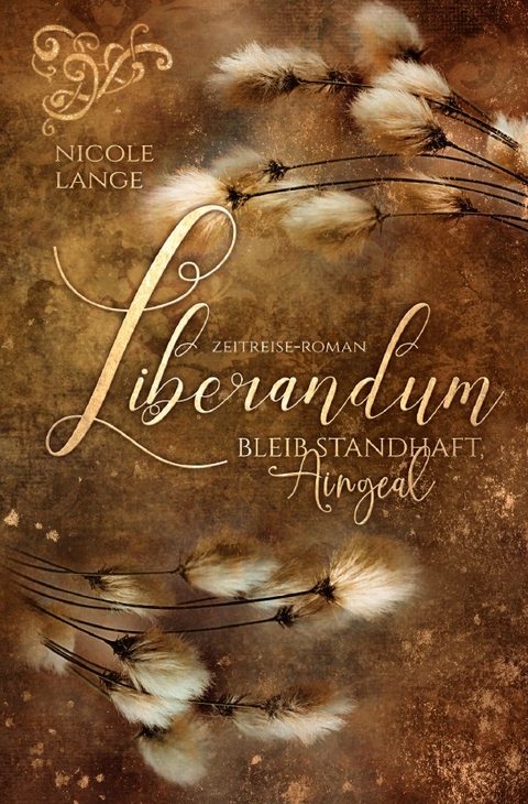 Liberandum-Bleib standhaft, Aingeal - Nicole Lange