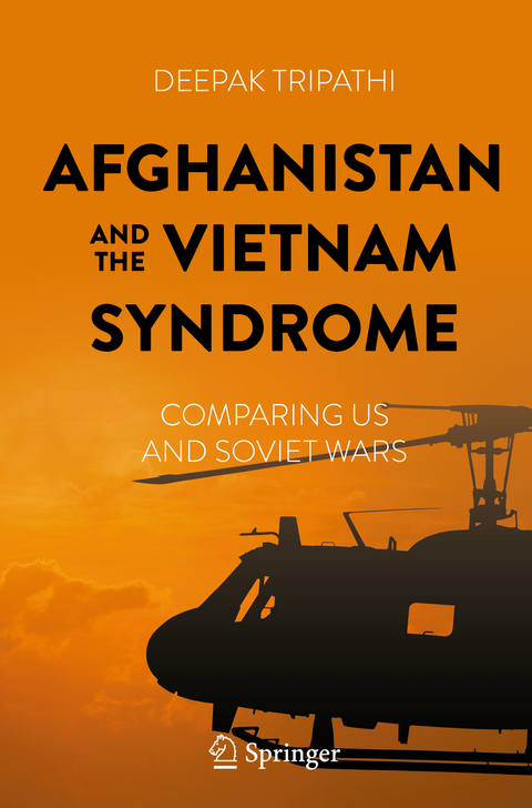 Afghanistan and the Vietnam Syndrome - Deepak Tripathi