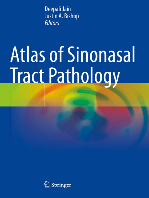 Atlas of Sinonasal Tract Pathology - 