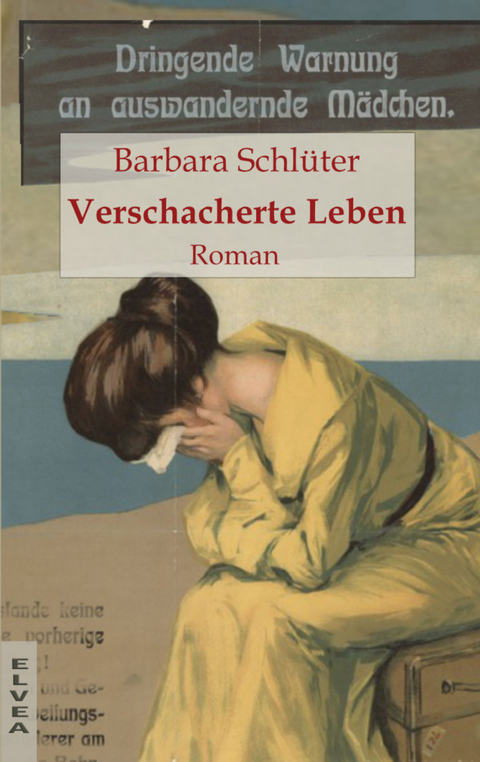 Verschacherte Leben - Schlüter Barbara