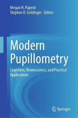 Modern Pupillometry - 