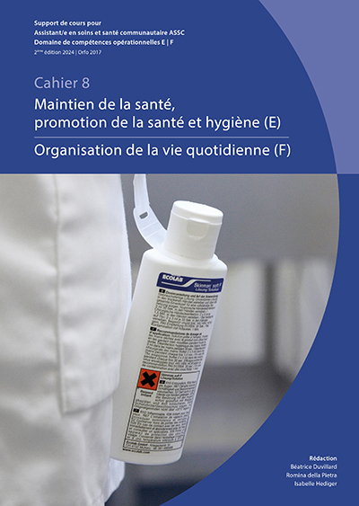 Maintien de la santé, promotion de la santé et hygiène / Organisation de la vie quotidienne (DCO E/F)- mis à jour 24 - Romina della Pietra, Beatrice Duvillard