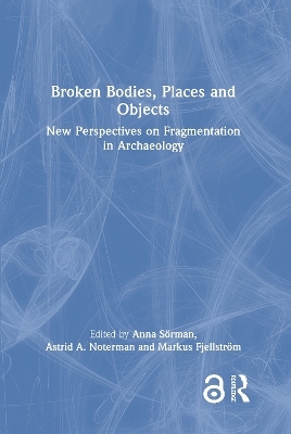 Broken Bodies, Places and Objects - 