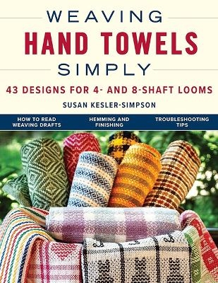 Weaving Hand Towels Simply - Susan Kesler-Simpson