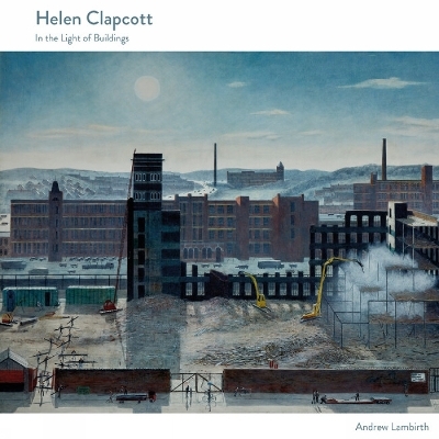 Helen Clapcott - Andrew Lambirth