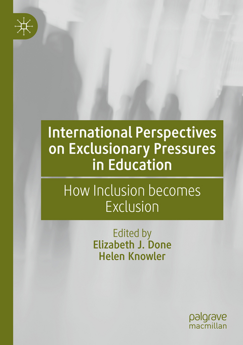 International Perspectives on Exclusionary Pressures in Education - 