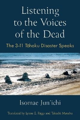 Listening to the Voices of the Dead - Jun'ichi Isomae