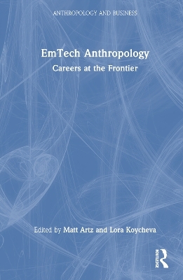 EmTech Anthropology - 