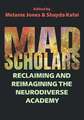 Mad Scholars - Sav Schlauderaff, Shawna Guenther, Rebecca Eli Long