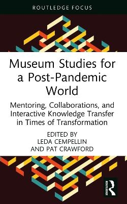 Museum Studies for a Post-Pandemic World - 