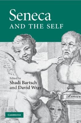 Seneca and the Self - 