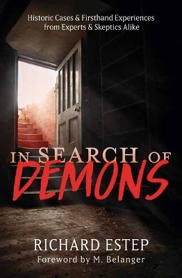 In Search of Demons - Richard Estep, M. Belanger